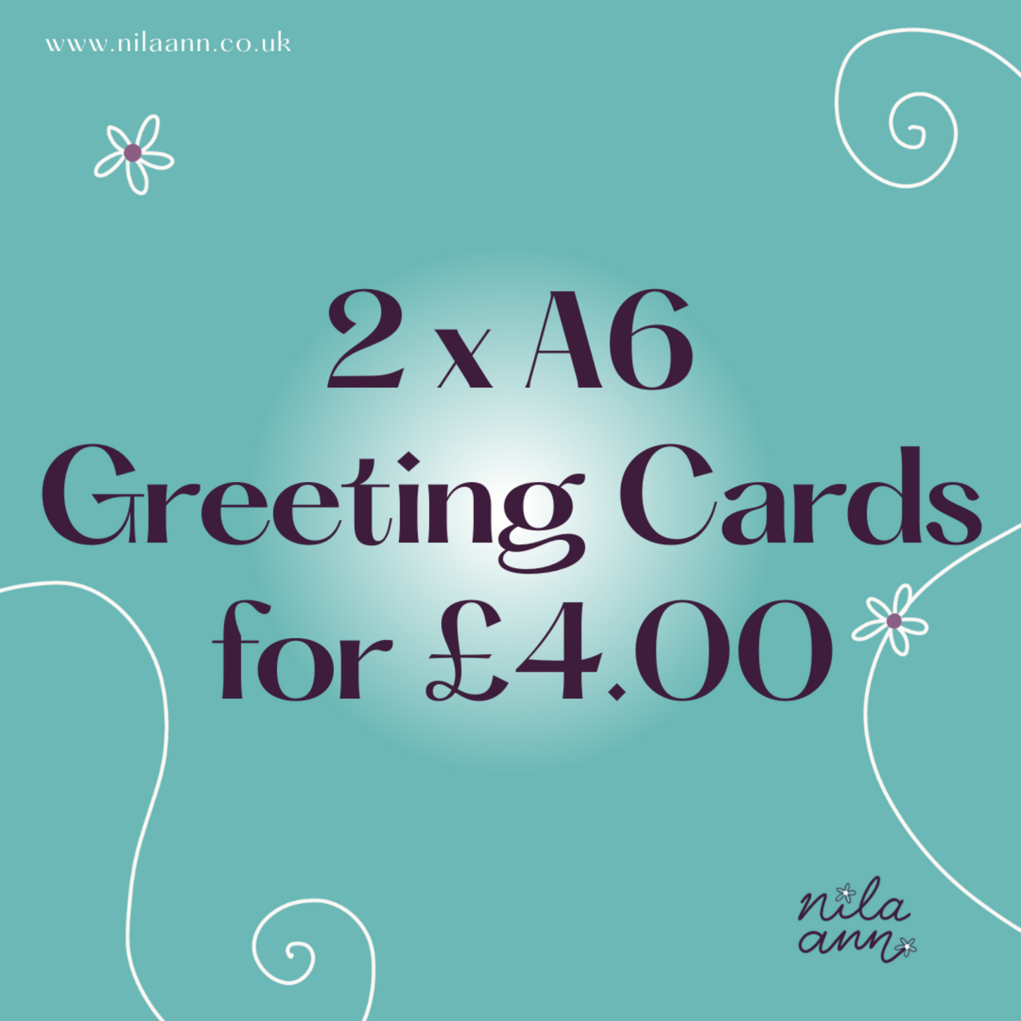 2 A6 Greeting Cards for £4.00