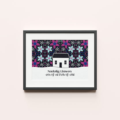 Nadolig Llawen O'n Tŷ Ni I'ch Tŷ Chi  - Unframed Print